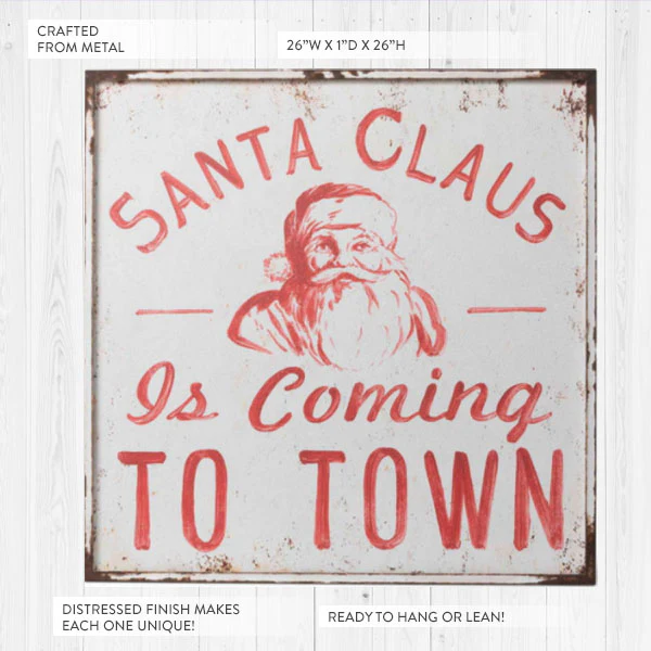 Coming to Town Distressed Metal Sign