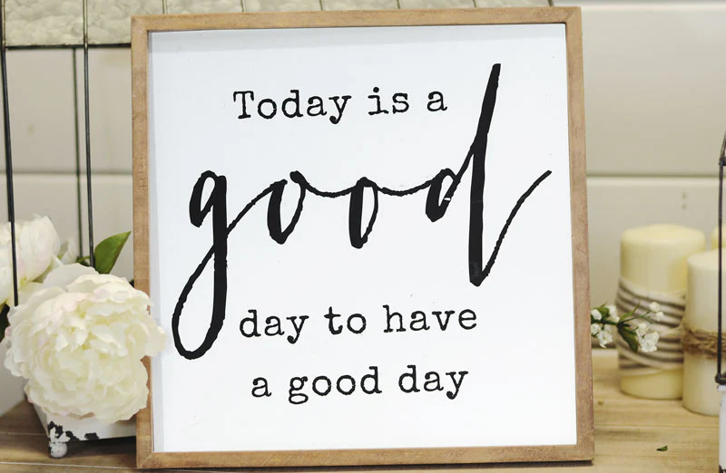 Distressed Wooden Good Day Sign