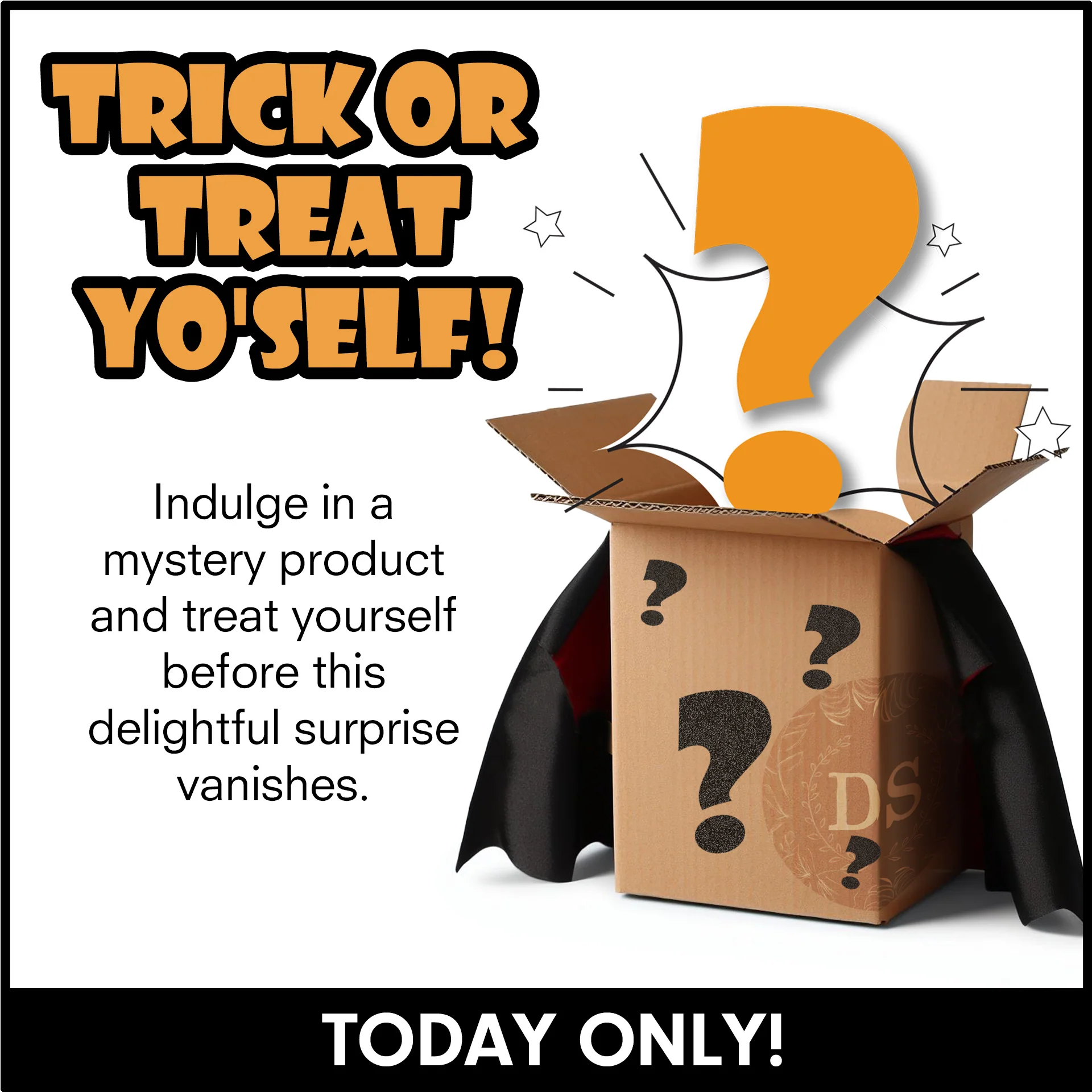 Trick or Treat Yo'self Mystery Item