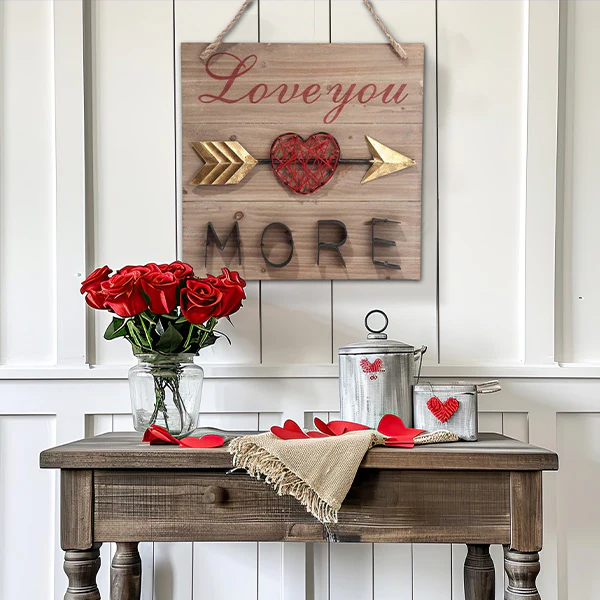 Love You More Wooden Sign
