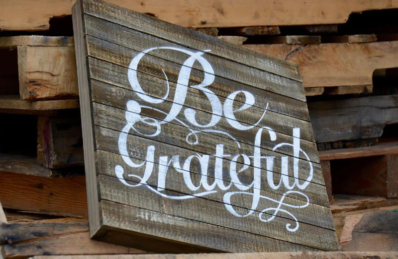 Be Grateful Wood Sign