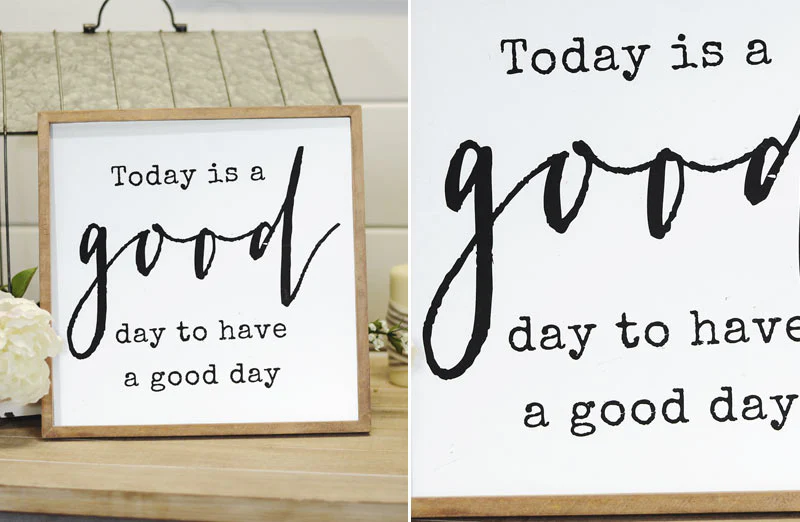 Distressed Wooden Good Day Sign